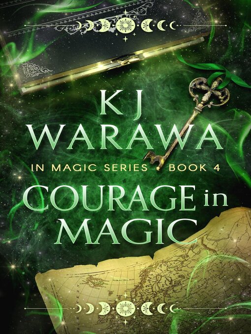 Title details for Courage In Magic by KJ Warawa - Available